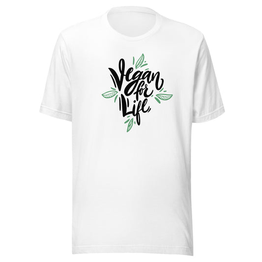 Vegan For Life Unisex t-shirt